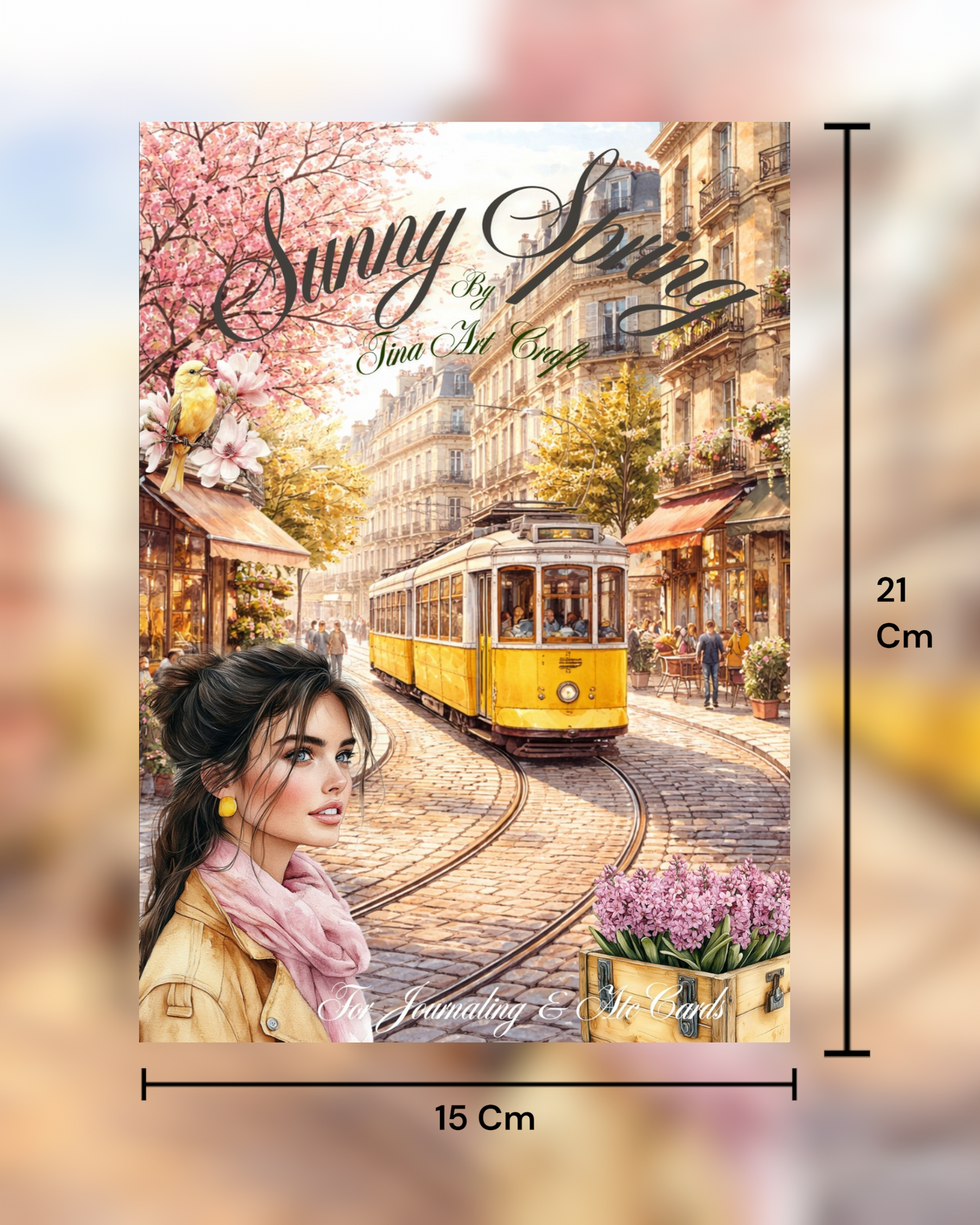 Sunny Spring – 20 Pages of Parisian Charm, Blooming Flowers & Golden Spring Light for journaling , le scrapbooking, Crafts, HandArts